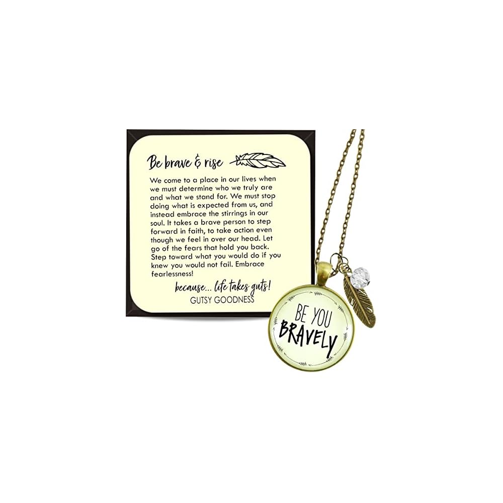 Gutsy Goodness Be Brave Necklaces Meaningful Handmade Be You Bravely Courage Message Jewelry Boho Chic Charms
